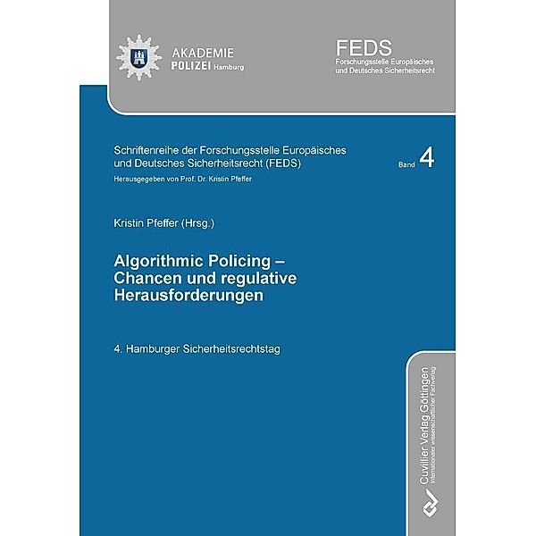 ALGORITHMIC POLICING - Chancen und regulative Herausforderungen