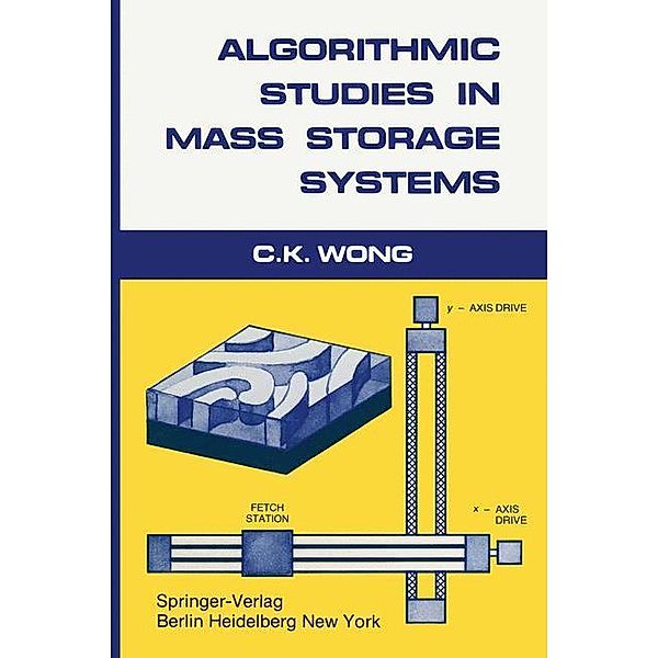 Algorithmic Studies in Mass Storage Systems, C. K. Wong