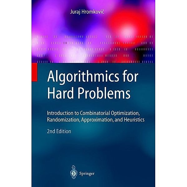 Algorithmics for Hard Problems, Juraj Hromkovic