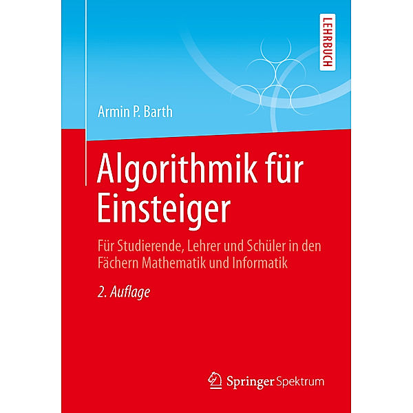 Algorithmik für Einsteiger, Armin P. Barth