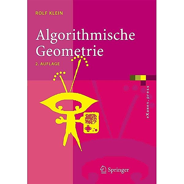 Algorithmische Geometrie / eXamen.press, Rolf Klein