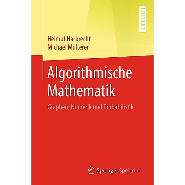 Algorithmische Mathematik, Helmut Harbrecht, Michael Multerer