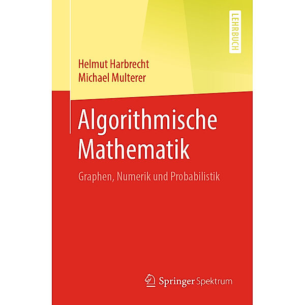 Algorithmische Mathematik, Helmut Harbrecht, Michael Multerer