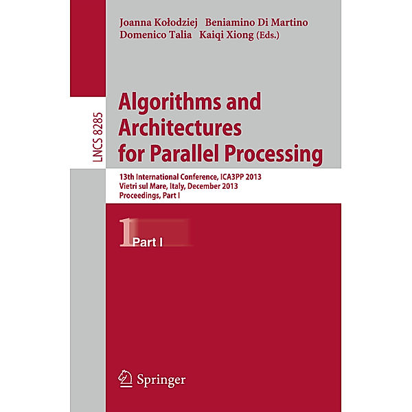 Algorithms and Architectures for Parallel Processing.Pt.1