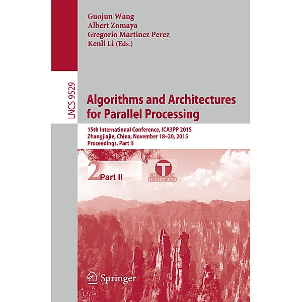 Algorithms and Architectures for Parallel Processing