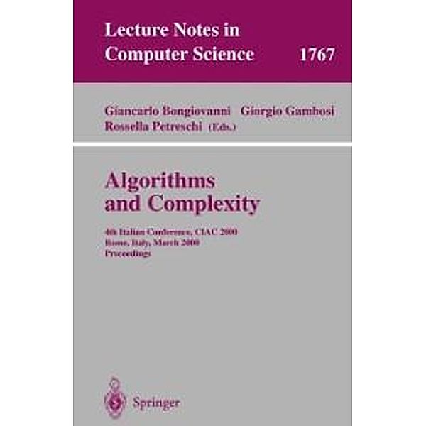 Algorithms and Complexity / Lecture Notes in Computer Science Bd.1767