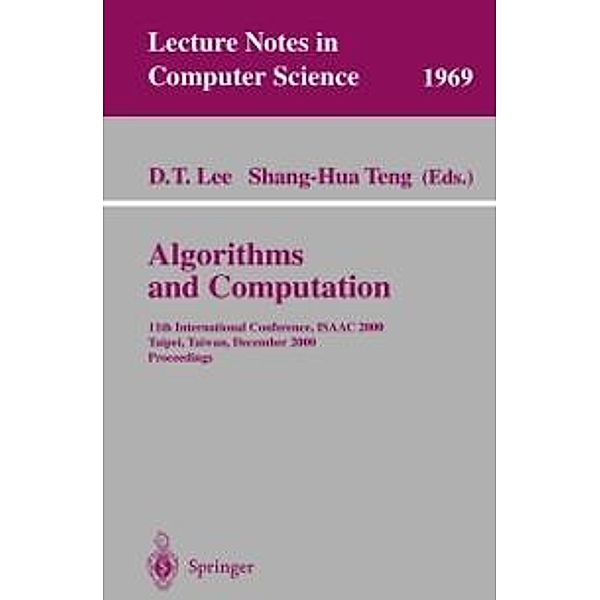 Algorithms and Computation / Lecture Notes in Computer Science Bd.1969