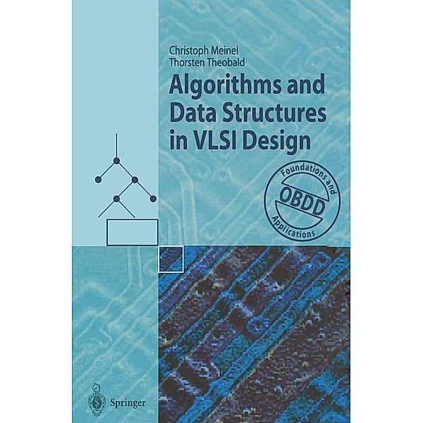 Algorithms and Data Structures in VLSI Design, Christoph Meinel, Thorsten Theobald