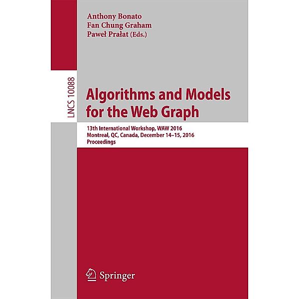 Algorithms and Models for the Web Graph / Lecture Notes in Computer Science Bd.10088