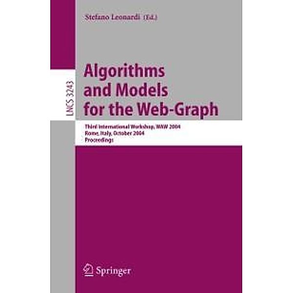 Algorithms and Models for the Web-Graph / Lecture Notes in Computer Science Bd.3243