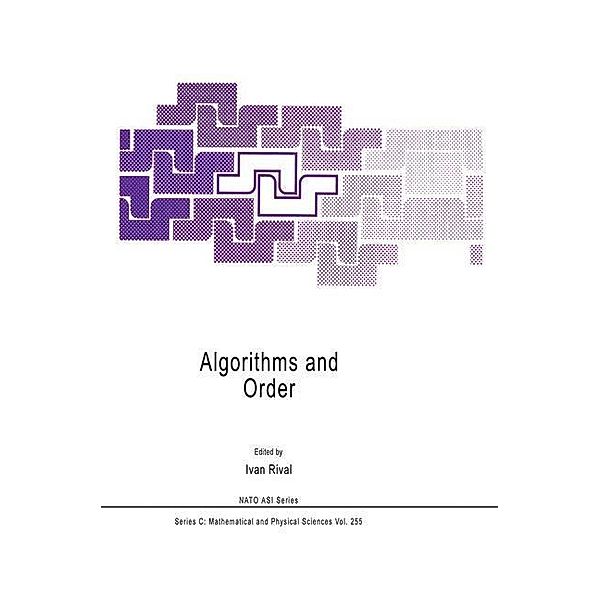 Algorithms and Order / Nato Science Series C: Bd.255