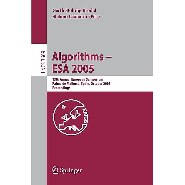 Algorithms - ESA 2005 / Lecture Notes in Computer Science Bd.3669