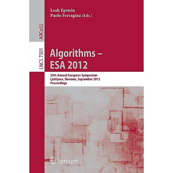 Algorithms -- ESA 2012 / Lecture Notes in Computer Science Bd.7501