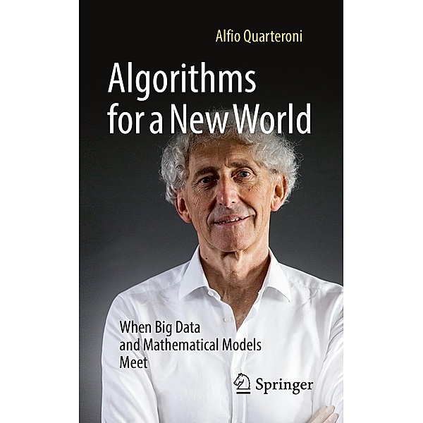 Algorithms for a New World, Alfio Quarteroni