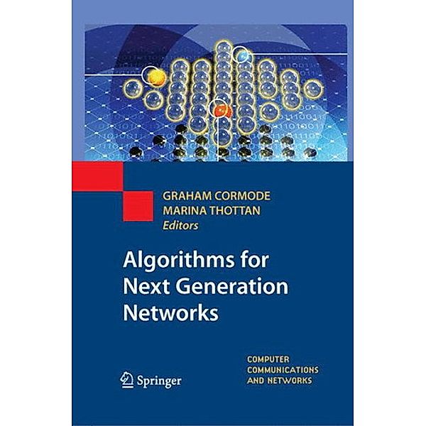 Algorithms for Next Generation Networks