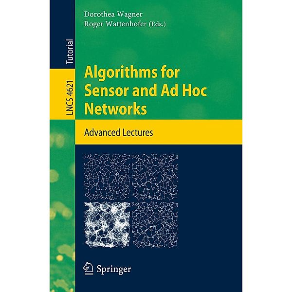 Algorithms for Sensor and Ad Hoc Networks / Lecture Notes in Computer Science Bd.4621