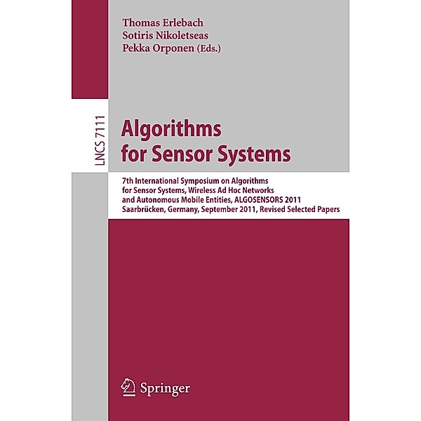 Algorithms for Sensor Systems / Lecture Notes in Computer Science Bd.7111