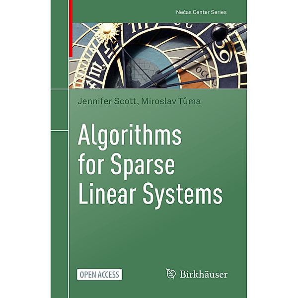 Algorithms for Sparse Linear Systems, Jennifer Scott, Miroslav Tuma