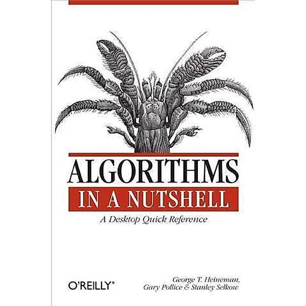 Algorithms in a Nutshell, George T. Heineman