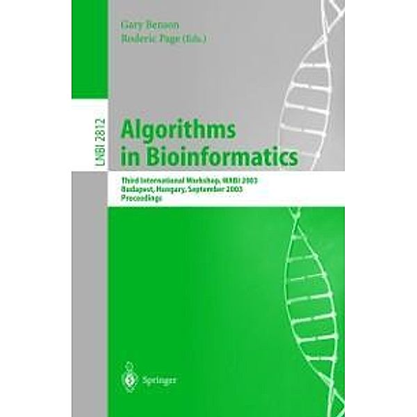 Algorithms in Bioinformatics / Lecture Notes in Computer Science Bd.2812