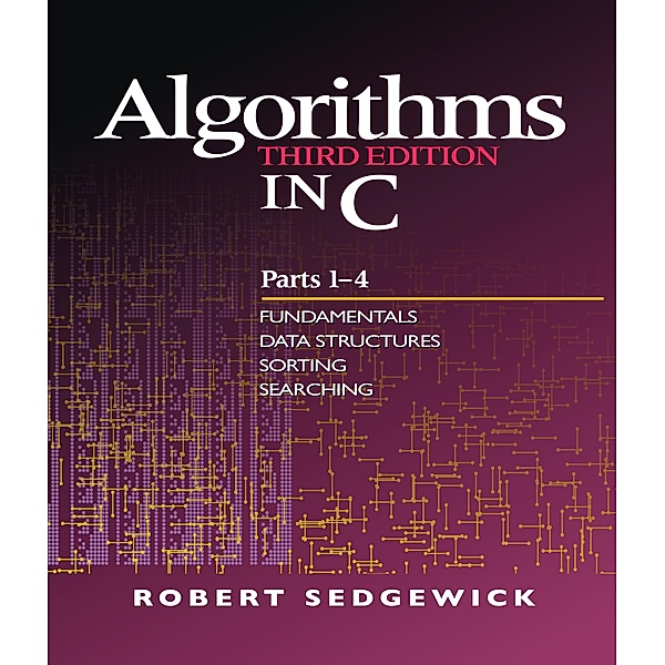Algorithms in C, Parts 1-4, Robert Sedgewick