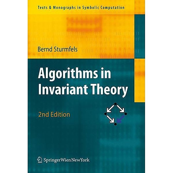 Algorithms in Invariant Theory, Bernd Sturmfels