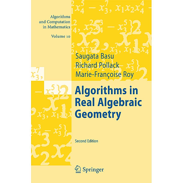 Algorithms in Real Algebraic Geometry, Saugata Basu, Richard Pollack, Marie-Françoise Coste-Roy
