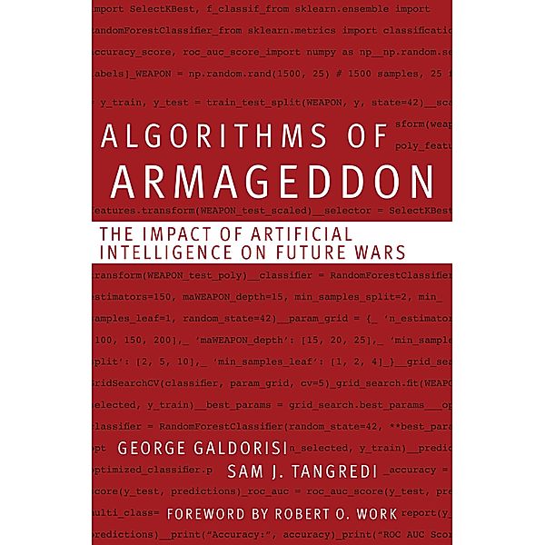 Algorithms of Armageddon, George Galdorisi, Sam J Tangredi