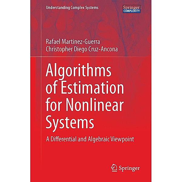 Algorithms of Estimation for Nonlinear Systems, Rafael Martínez-Guerra, Christopher Diego Cruz-Ancona