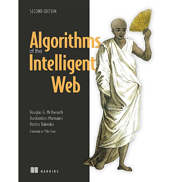 Algorithms of the Intelligent Web, Doug McIlwraith