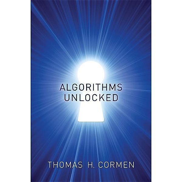Algorithms Unlocked, Thomas H. Cormen