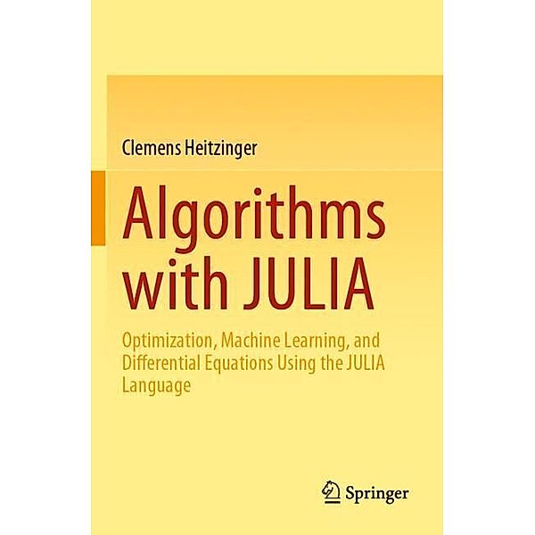 Algorithms with JULIA, Clemens Heitzinger