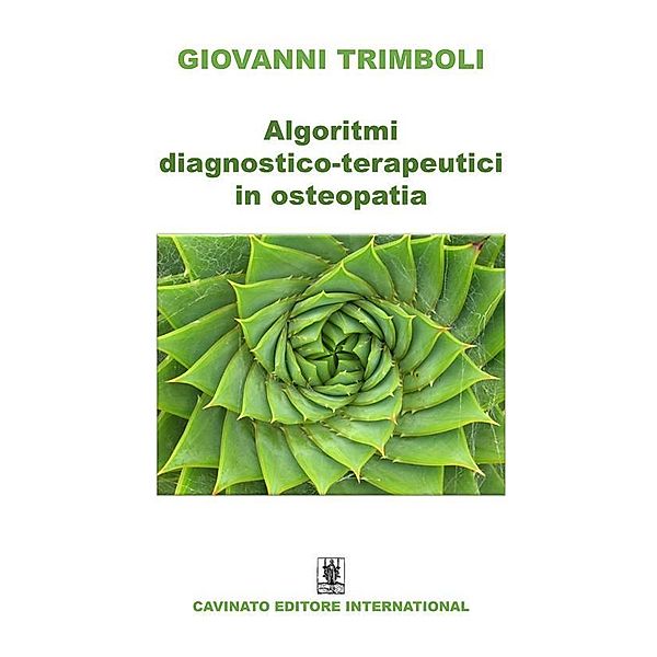 Algoritmi diagnostico-terapeutici in osteopatia, Giovanni Trimboli