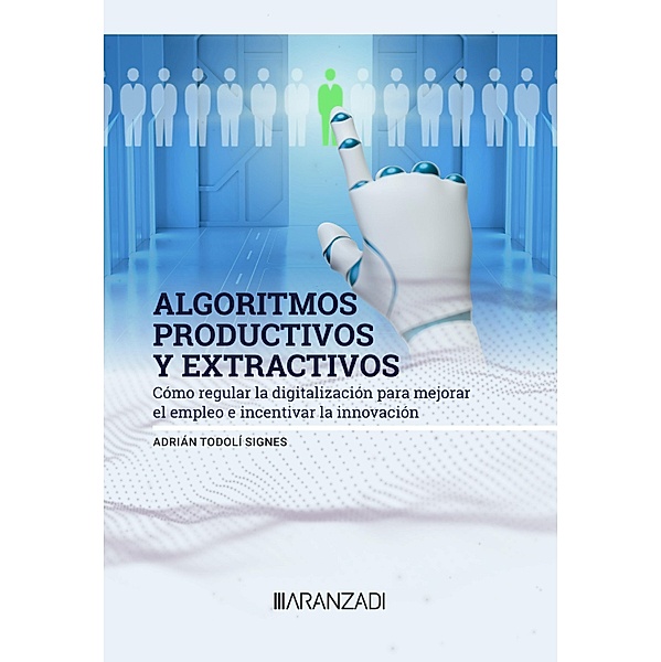 Algoritmos productivos y extractivos / Estudios, Adrián Todoli Signes