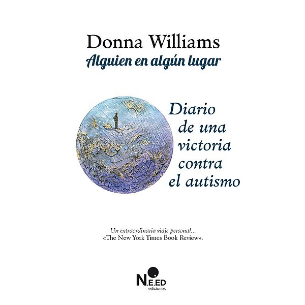 Alguien en algún lugar / La palabra extrema, Donna Williams