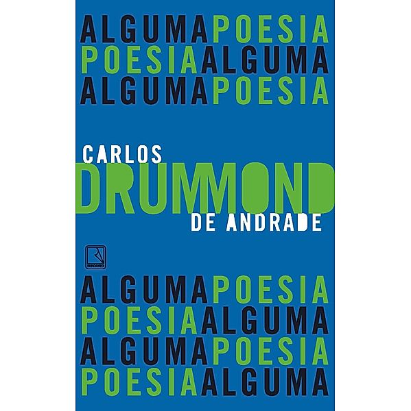 Alguma poesia, Carlos Drummond De Andrade
