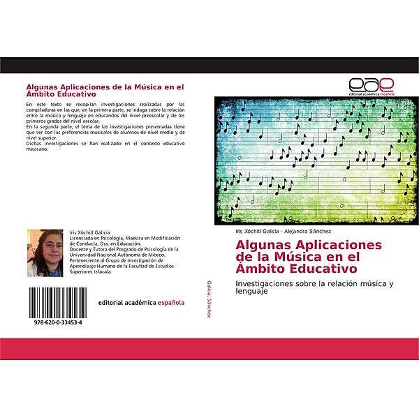 Algunas Aplicaciones de la Música en el Ámbito Educativo, Iris Xóchitl Galicia, Alejandra Sánchez
