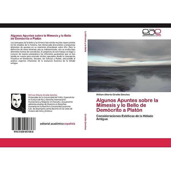 Algunos Apuntes sobre la Mímesis y lo Bello de Demócrito a Platón, William Alberto Giraldo Sánchez