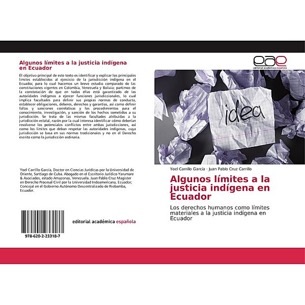 Algunos límites a la justicia indígena en Ecuador, Yoel Carrillo García, Juan Pablo Cruz Carrillo
