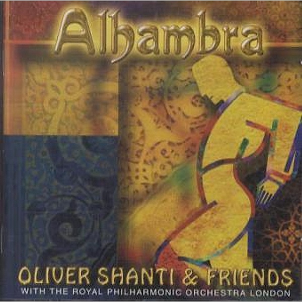 Alhambra, 1 Audio-CD, Oliver Shanti & Friends