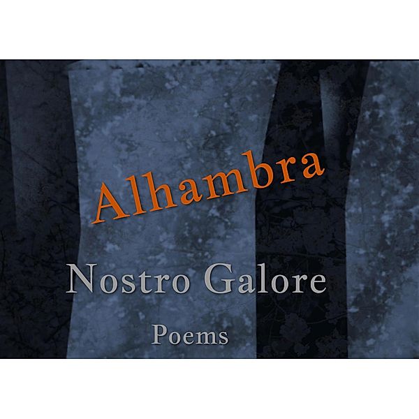 Alhambra (1009, #3) / 1009, Nostro Galore