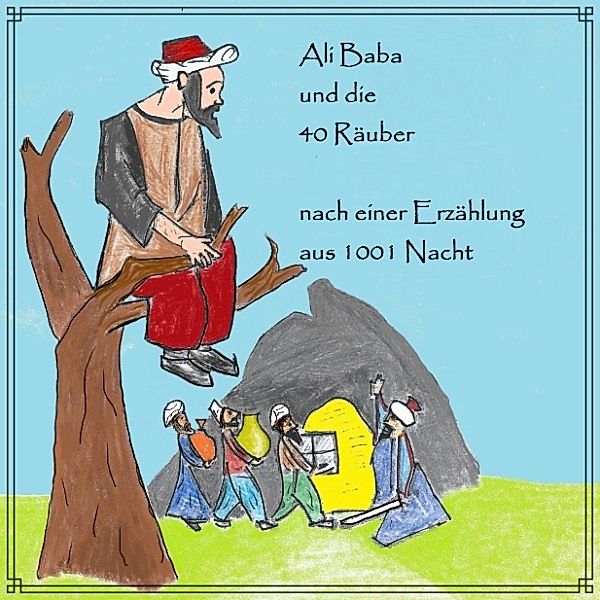 Ali Baba und die 40 Räuber, Bernhard Schulz