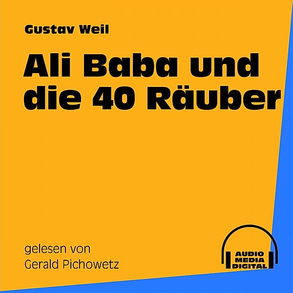 Ali Baba und die 40 Räuber, Gustav Weil