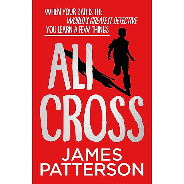 Ali Cross / Ali Cross Bd.1, James Patterson