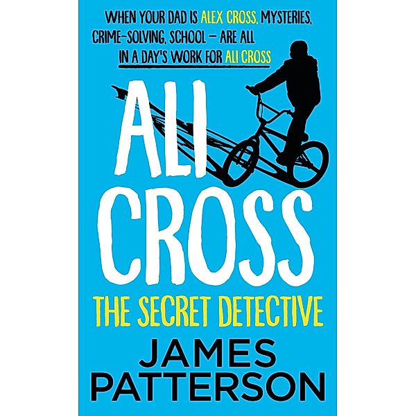 Ali Cross: The Secret Detective, James Patterson