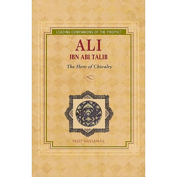 Ali Ibn Abi Talib / Tughra Books, Resit Haylamaz