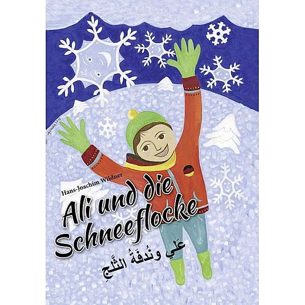 Ali und die Schneeflocke, Hans-Joachim Wildner