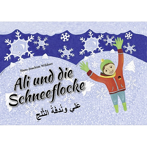 Ali und die Schneeflocke, Hans-Joachim Wildner