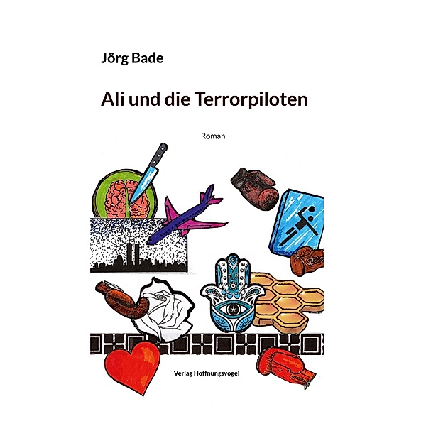 Ali und die Terrorpiloten, Jörg Bade