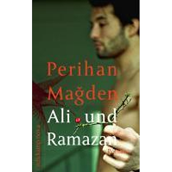 Ali und Ramazan, Perihan Magden